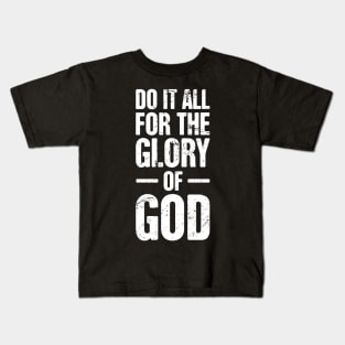 Do It All For The Glory Of God – Christian Workout Kids T-Shirt